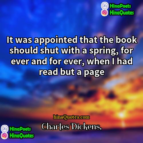 Charles Dickens Quotes | It was appointed that the book should