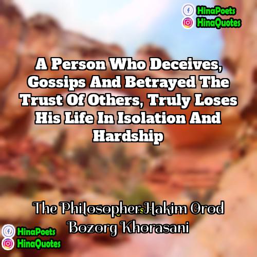 The Philosopher Hakim Orod Bozorg Khorasani Quotes | A person who deceives, gossips and betrayed