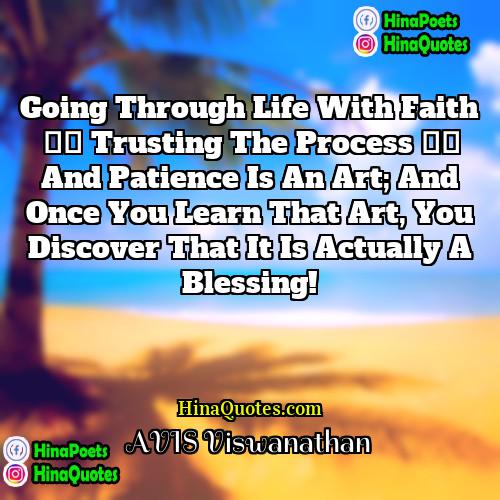 AVIS Viswanathan Quotes | Going through Life with Faith – trusting