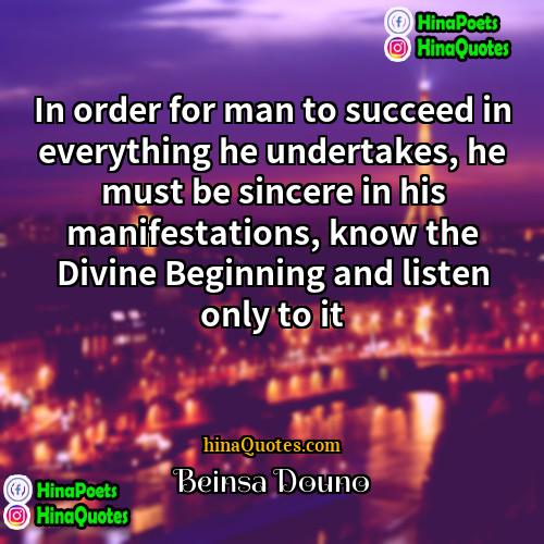 Beinsa Douno Quotes | In order for man to succeed in