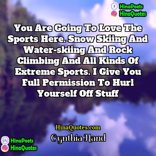 Cynthia Hand Quotes | You are going to love the sports