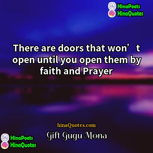 Gift Gugu Mona Quotes | There are doors that won’t open until