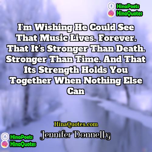 Jennifer Donnelly Quotes | I
