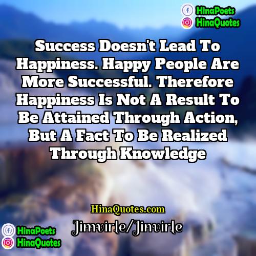 JimvirleJinvirle Quotes | Success doesn