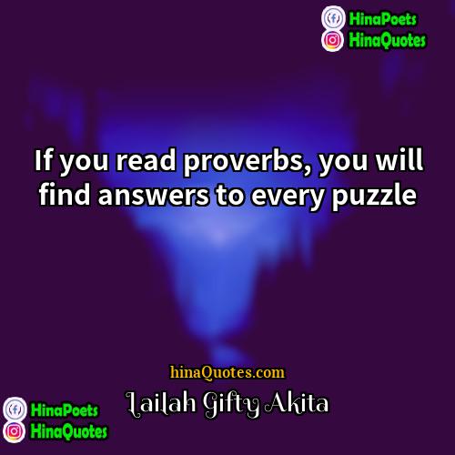 Lailah Gifty Akita Quotes | If you read proverbs, you will find