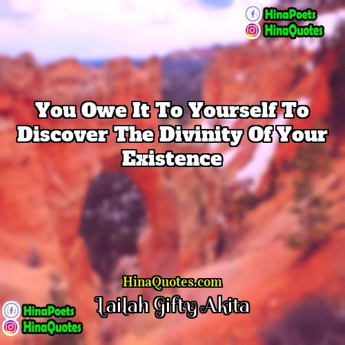 Lailah Gifty Akita Quotes | You owe it to yourself to discover