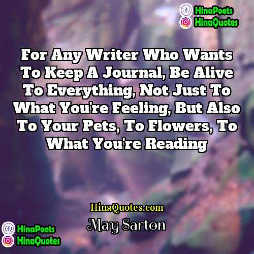 May Sarton Quotes | For any writer who wants to keep