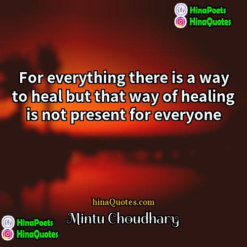 Mintu Choudhary Quotes | For everything there is a way to