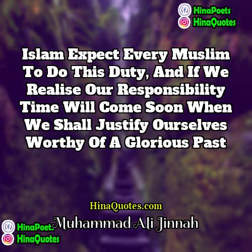 Muhammad Ali Jinnah Quotes | Islam expect every Muslim to do this