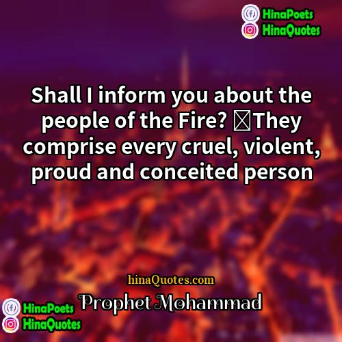 Prophet Mohammad Quotes | Shall I inform you about the people