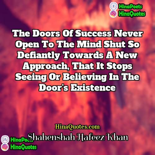 Shahenshah Hafeez Khan Quotes | The doors of success never open to