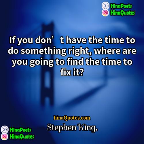 Stephen King Quotes | If you don’t have the time to