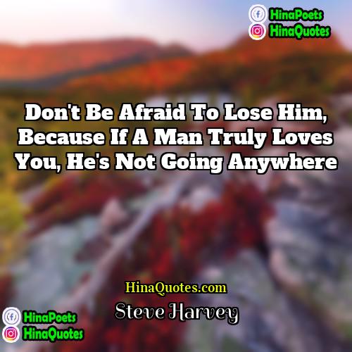 Steve Harvey Quotes | Don