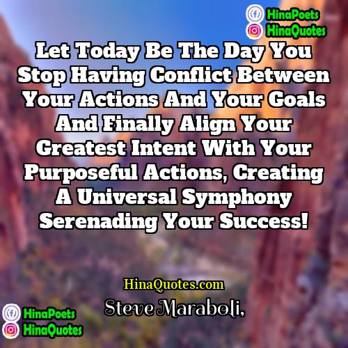 Steve Maraboli Quotes | Let today be the day you stop