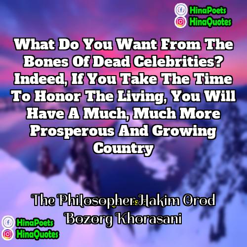 The Philosopher Hakim Orod Bozorg Khorasani Quotes | What do you want from the bones
