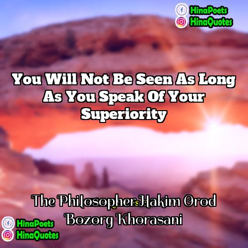 The Philosopher Hakim Orod Bozorg Khorasani Quotes | You will not be seen as long
